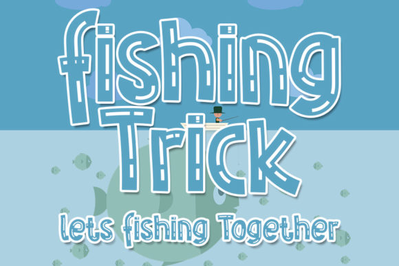 Fishing Trick Font: A Joyful Display Typeface for Creative Makers