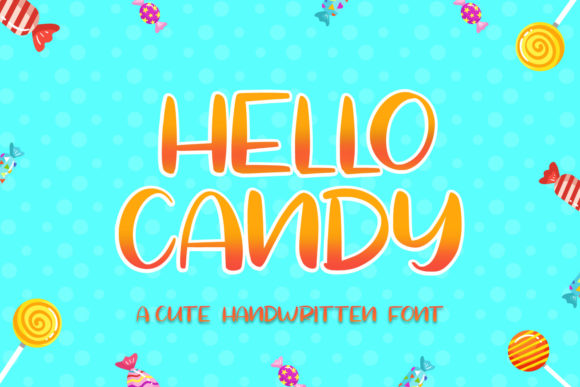 Hello Candy: The Display Font That Makes Campaigns Shine