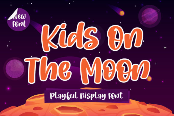 Kids on the Moon Font for Creative Branding and Marketing