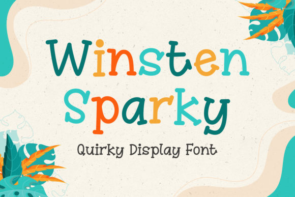 Winsten Sparky: A Playful Display Font for Creative Projects