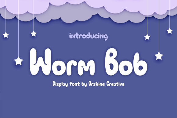 Worm Bob Font: A Display Typeface for Creative Makers